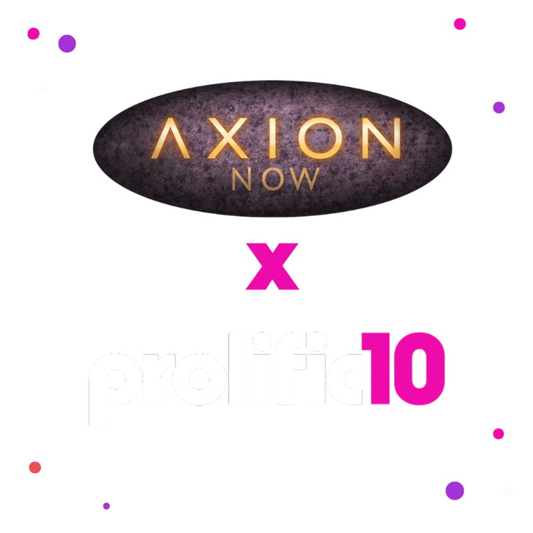 Case Study: Prolific 10 x Axion Now